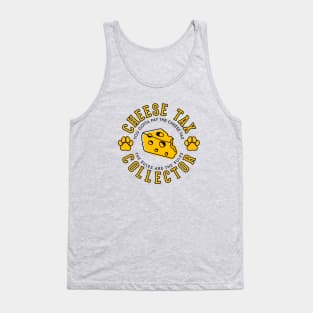 Cheese tax collector Tank Top
